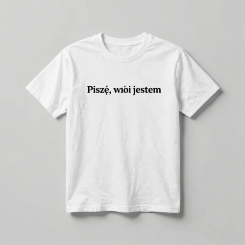 Piszę, Więc Jestem